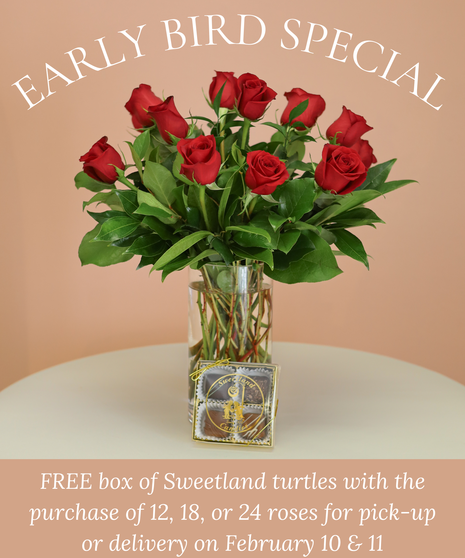 Valentine's Day Early Bird Special - Our Best Deal on Roses!